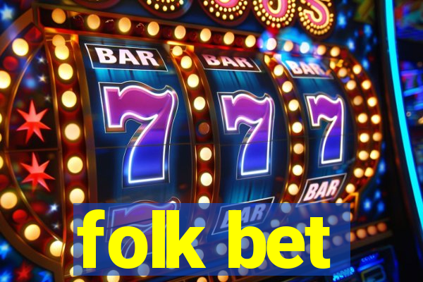 folk bet